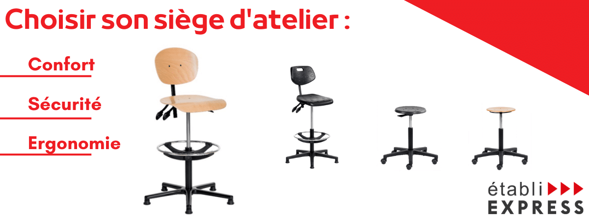 Comment choisir son siège d'atelier ?